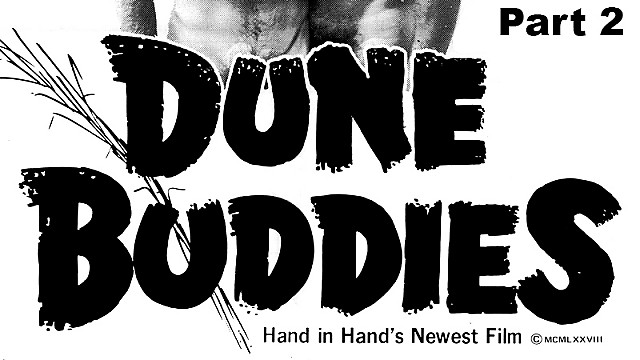 Dune Buddies Part 2